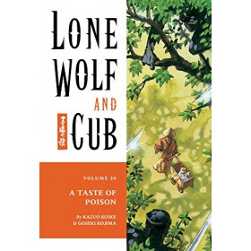 Lone Wolf and Cub Vol 20 A Taste of Poison